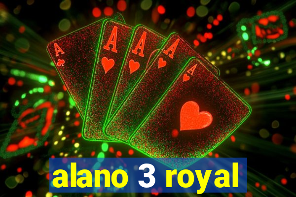 alano 3 royal